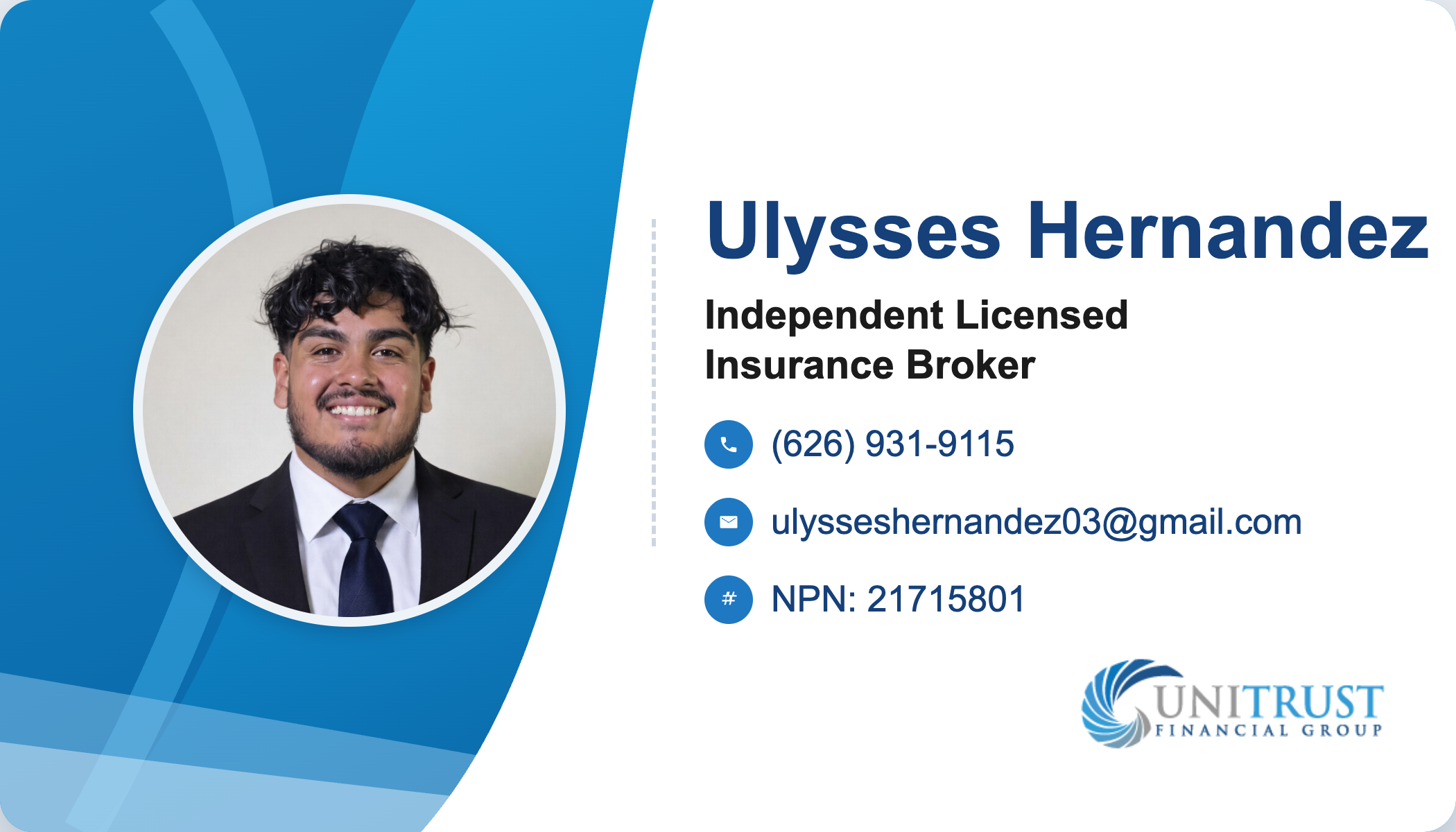 Ulysses Hernandez — Independent Licensed Insurance Broker, UniTrust Financial Group